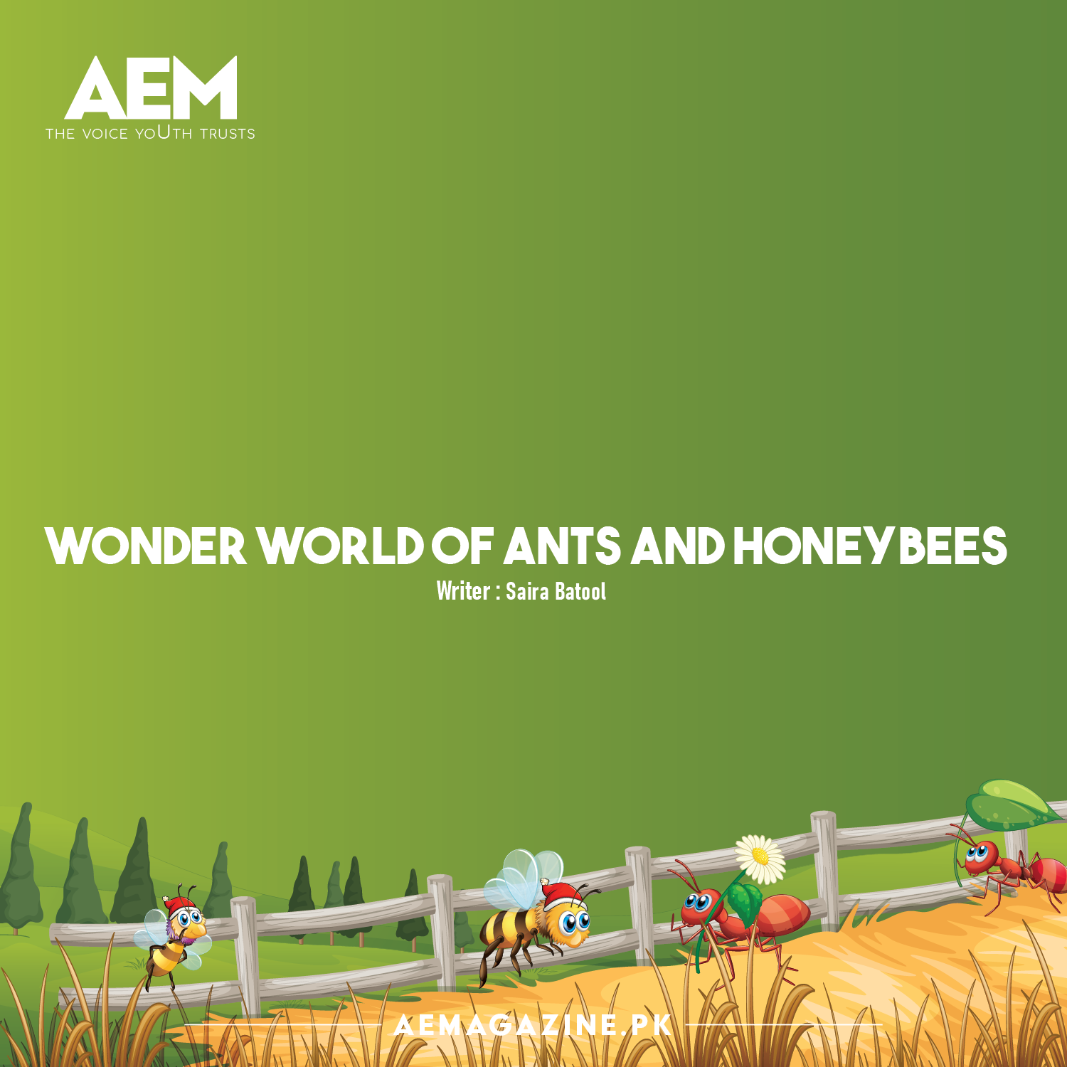 Wonder World of Ants and Honeybees